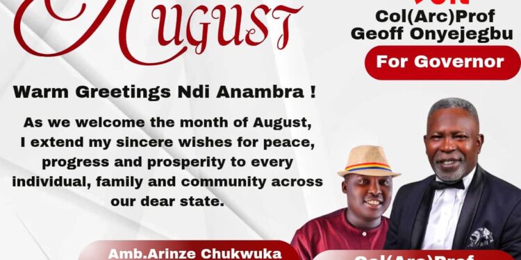 Col. Arc. Prof. Geoff Onyejegbu Wishes Anambra a Peaceful, Prosperous August